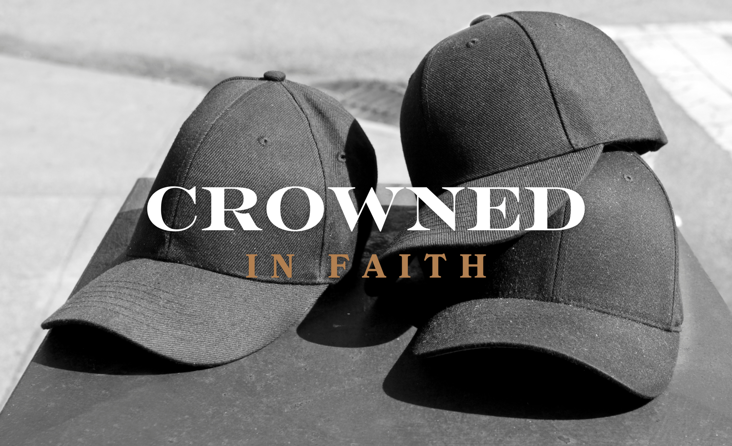 Crowned in Faith