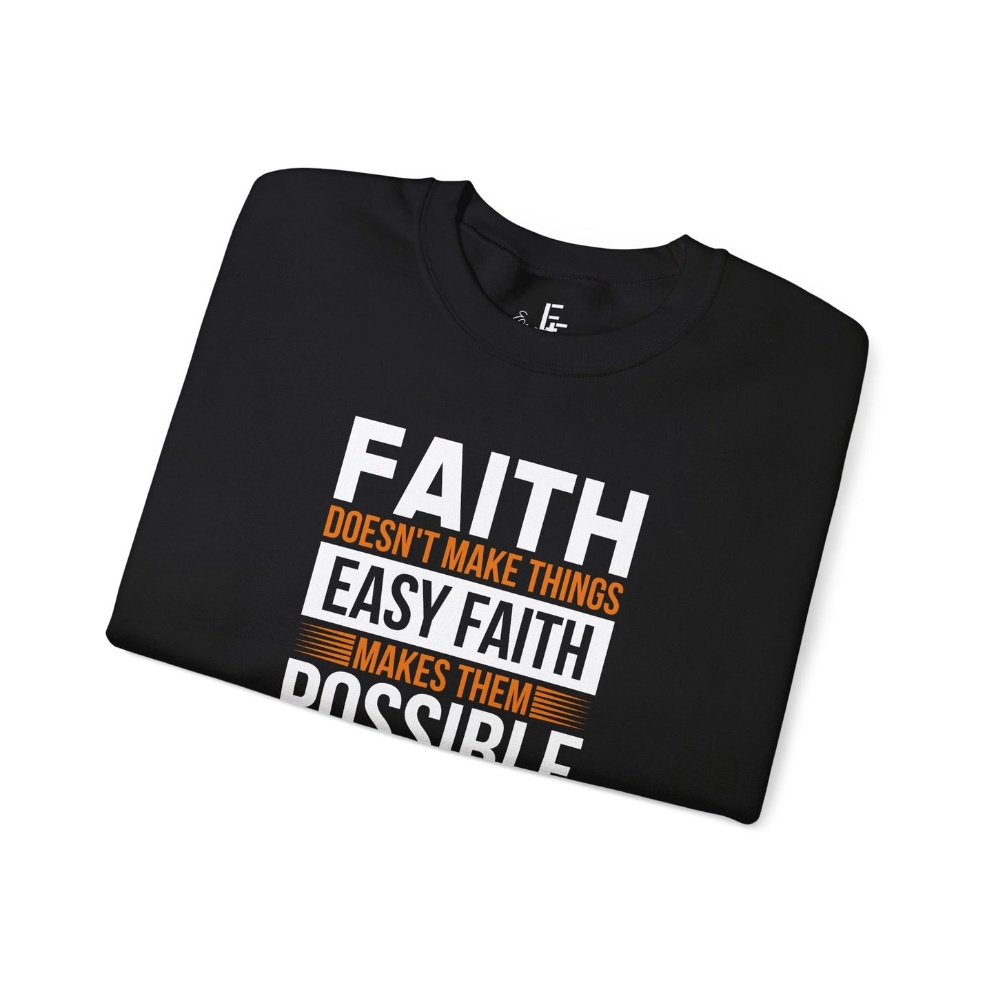 Faith Makes Them Possible